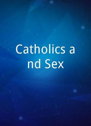 Catholics and Sex海报封面图