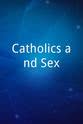 Kate Saunders Catholics and Sex