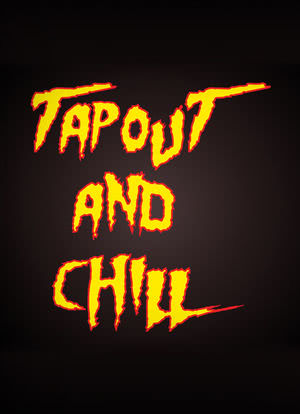 Tapout and Chill海报封面图
