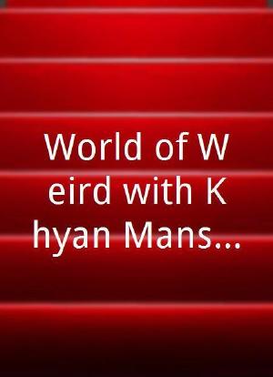 World of Weird with Khyan Mansley海报封面图