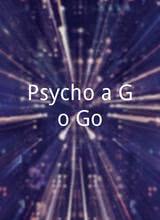 Psycho a Go-Go