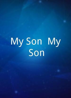 My Son, My Son海报封面图