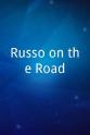 Dave Russo Russo on the Road