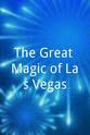 Bob Borgia The Great Magic of Las Vegas