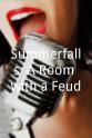 Steve Cleberg Summerfalls: A Room with a Feud