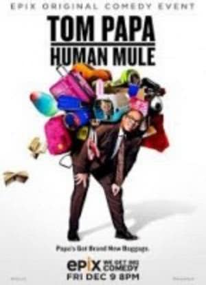 Tom Papa: Human Mule海报封面图