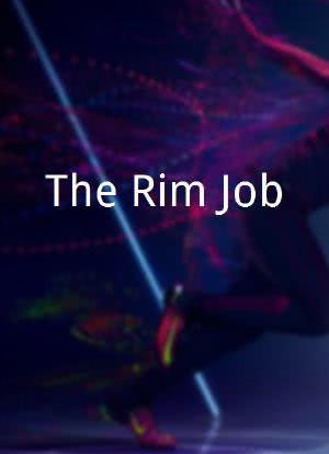 The Rim Job海报封面图