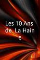 阿莱恩·罗卡 Les 10 Ans de 'La Haine'