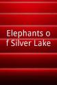 Arthur Hanket Elephants of Silver Lake