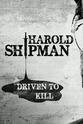 Harold Shipman Harold Shipman