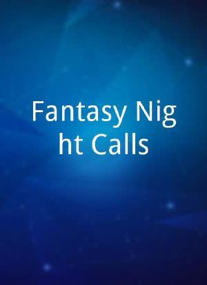 Fantasy Night Calls海报封面图