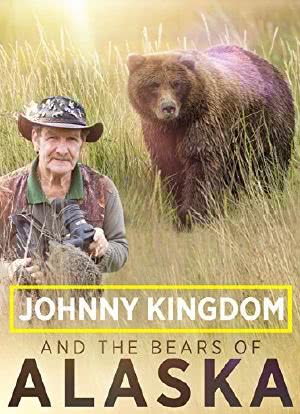 Johnny Kingdom and the Bears of Alaska海报封面图