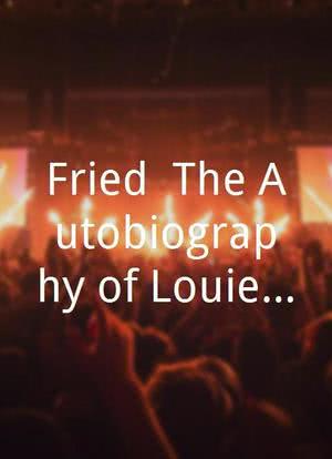 Fried: The Autobiography of Louie B. Mayer海报封面图
