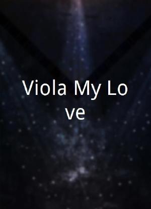 Viola My Love海报封面图