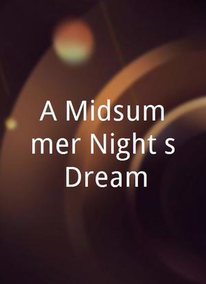 A Midsummer Night`s Dream海报封面图