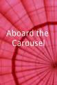 Brendan Bacarella Aboard the Carousel