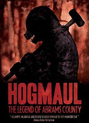 HogMaul: The Legend of Abrams County海报封面图