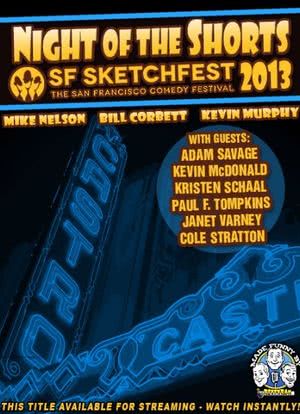 RiffTrax Live: Night of the Shorts SF Sketchfest 2013海报封面图