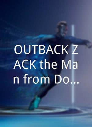 OUTBACK ZACK the Man from Downunder海报封面图