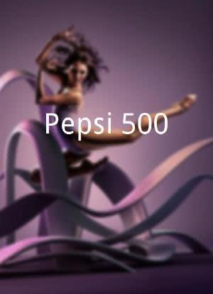 Pepsi 500海报封面图