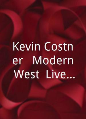 Kevin Costner & Modern West: Live at Revival海报封面图