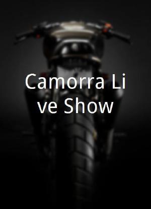Camorra Live Show海报封面图