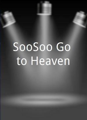 SooSoo Go to Heaven海报封面图