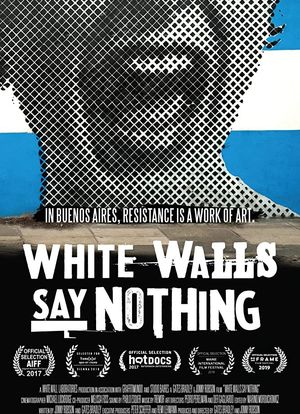 White Walls Say Nothing海报封面图