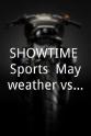 Robert Guerrero SHOWTIME Sports: Mayweather vs. Guerrero- May Day
