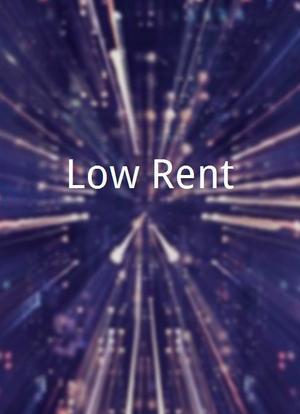 Low Rent海报封面图