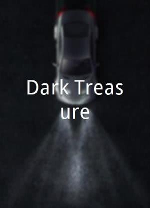 Dark Treasure海报封面图