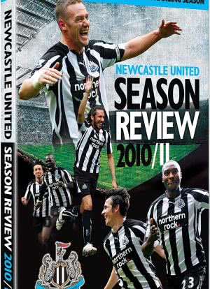 Newcastle United Season Review 2010-2011海报封面图