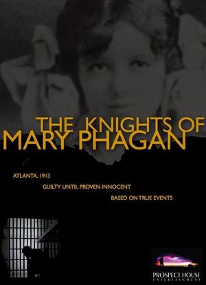 The Knights of Mary Phagan海报封面图