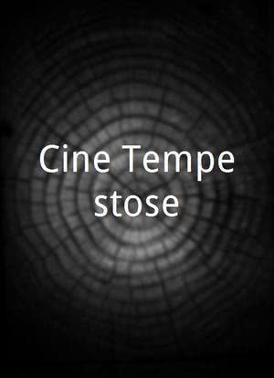 Cine Tempestose海报封面图