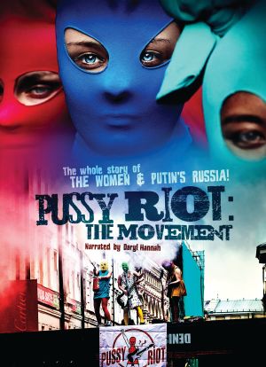Free Pussy Riot: The Movie海报封面图