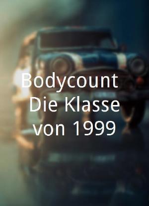 Bodycount - Die Klasse von 1999海报封面图