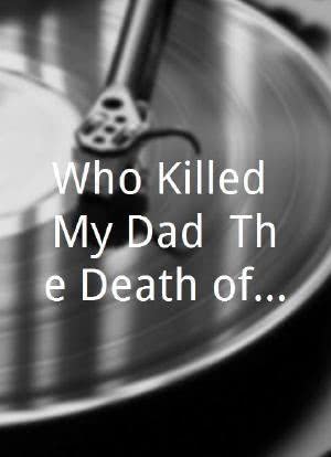 Who Killed My Dad? The Death of Terry Lloyd海报封面图