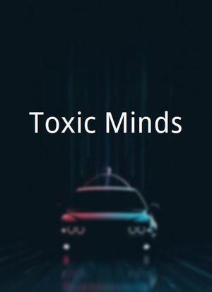Toxic Minds海报封面图