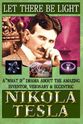Robert Goss Let There Be Light: Nicola Tesla