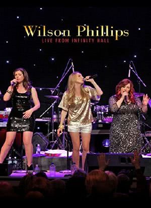 Wilson Phillips Live from Infinity Hall海报封面图