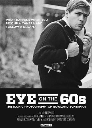 Eye On The Sixties:The Iconic Photography of Rowland Scherman海报封面图