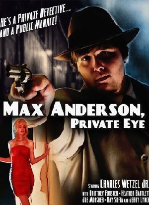 Max Anderson, Private Eye海报封面图