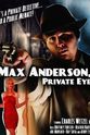 Brittney Forster Max Anderson, Private Eye