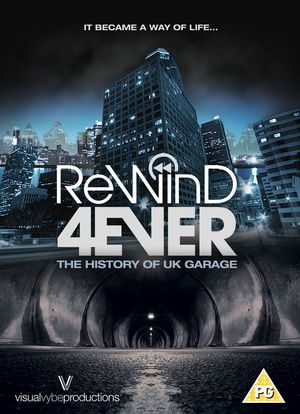 Rewind 4Ever: The History of UK Garage海报封面图