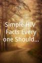 David Bromstad Simple HIV Facts Everyone Should Know