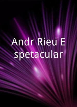 André Rieu Espetacular海报封面图