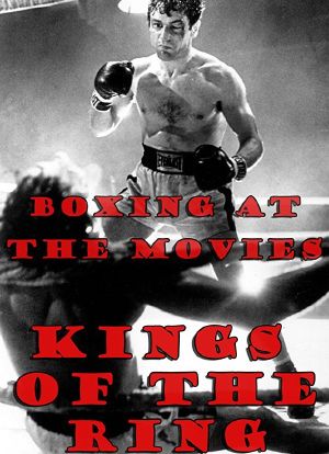 Boxing at the Movies: Kings of the Ring海报封面图