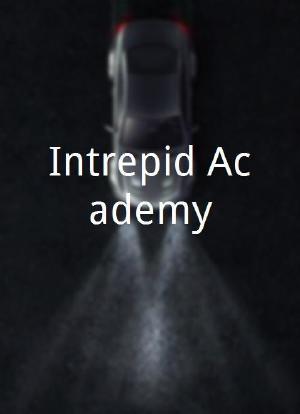 Intrepid Academy海报封面图
