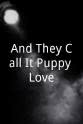 Whitney Wickham And They Call It Puppy Love