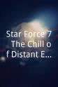 Justin Barrett Star Force 7: The Chill of Distant Eyes